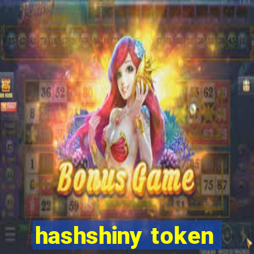 hashshiny token